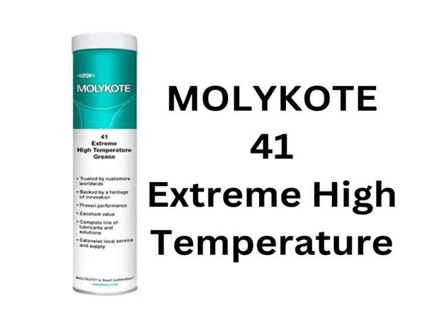 Ảnh Khám phá tính ưu việt của mỡ silicone chịu nhiệt cực cao MOLYKOTE 41 Extreme